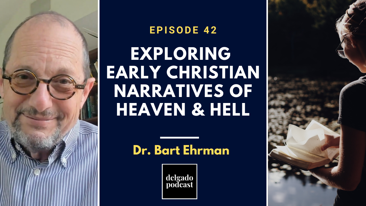 Exploring early christian narratives of heaven hell w dr bart